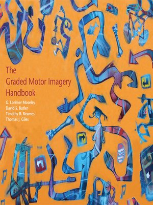 cover image of The Graded Motor Imagery Handbook